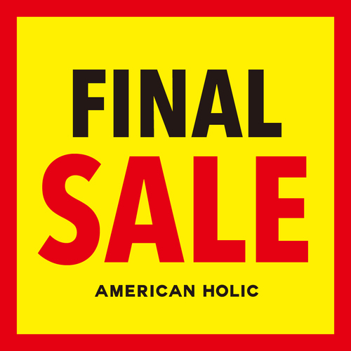 アメホリ　FINAL SALE！！！